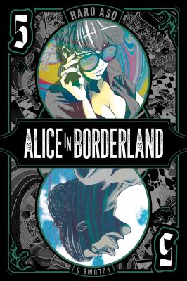 Alice in Borderland. Volume 5 /
