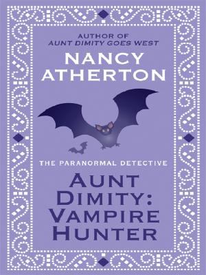 Aunt Dimity, vampire hunter [large type] /