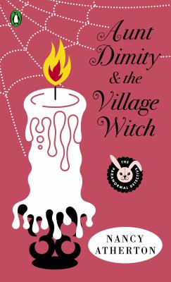 Aunt Dimity and the Village Witch /