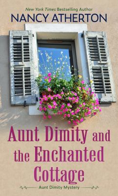Aunt Dimity and the enchanted cottage [large type] /