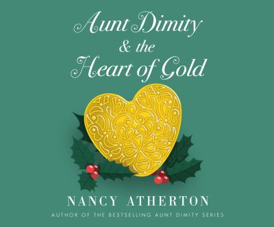 Aunt Dimity and the heart of gold [compact disc, unabridged] /