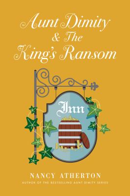 Aunt Dimity and the king's ransom /