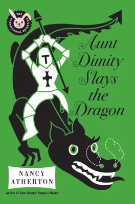 Aunt Dimity slays the dragon /