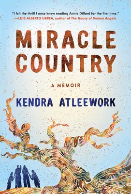 Miracle country : a memoir /