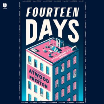 Fourteen days : a collaborative novel [compact disc, unabridged] /