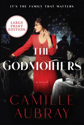 The godmothers [large type] : a novel /