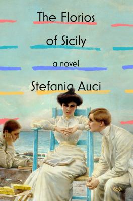 The Florios of Sicily : a novel /