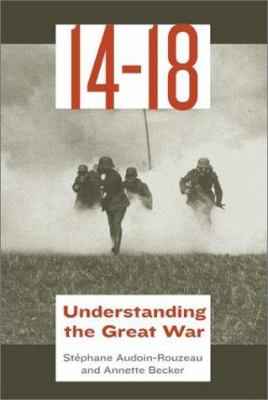 14-18, understanding the Great War /