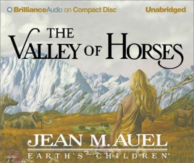 The valley of horses : [compact disc, unabridged] : a novel /