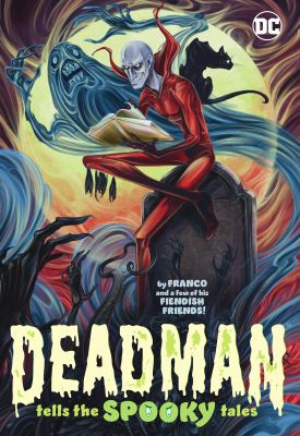 Deadman tells the spooky tales /