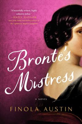 Bronte's mistress : a novel /