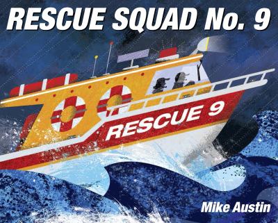 Rescue squad no. 9 /