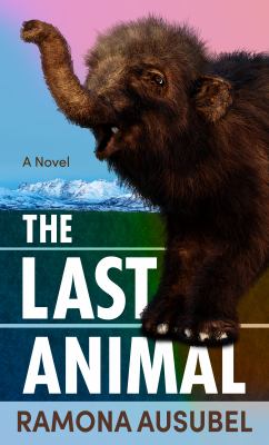 The last animal [large type] /