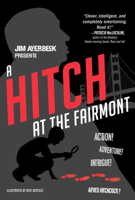 Jim Averbeck presents A Hitch at the Fairmont /