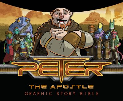 Peter the Apostle : graphic story bible /