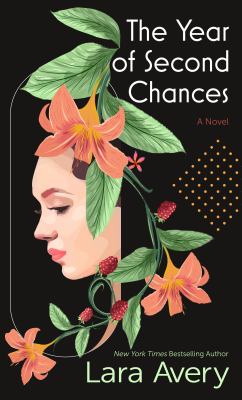 The year of second chances : [large type] a novel /