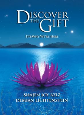 Discover the gift : it's why we're here /