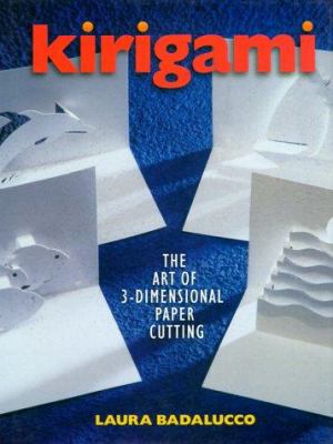 Kirigami : [the art of 3-dimensional paper cutting] /