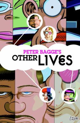 Peter Bagge's Other lives /