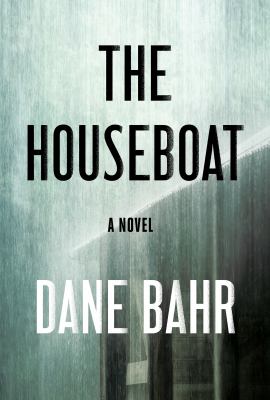 The houseboat : a novel /