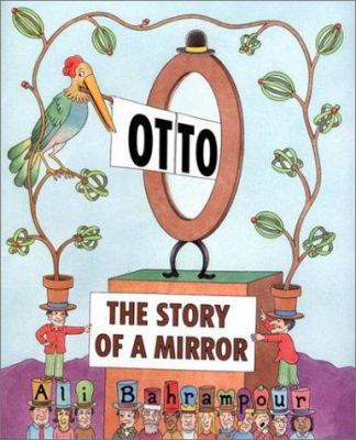 Otto, the story of a mirror /