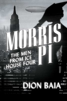 Morris PI : the men from ice house four /