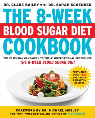 The 8-week blood sugar diet cookbook /