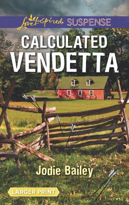 Calculated vendetta /