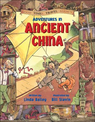 Adventures in ancient China /