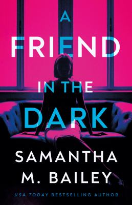 A friend in the dark /