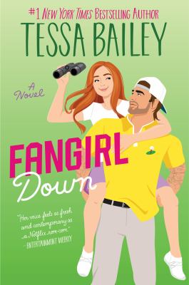 Fangirl down : a novel /
