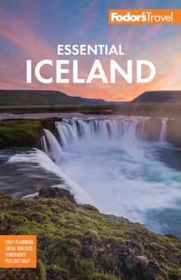 Fodor's essential Iceland 2023 /