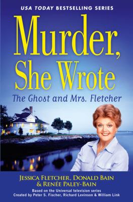 Murder, she wrote : [large type] the ghost and Mrs. Fletcher /