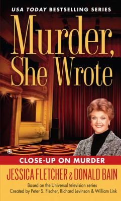 Murder, she wrote [large type] : close-up on murder : a murder, she wrote mystery /