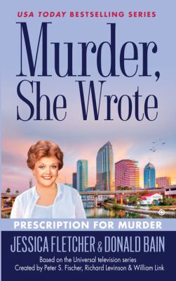Prescription for murder [large type] : a Murder, she wrote mystery : a novel /