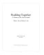 Building together : a memoir of our lives in Seattle /
