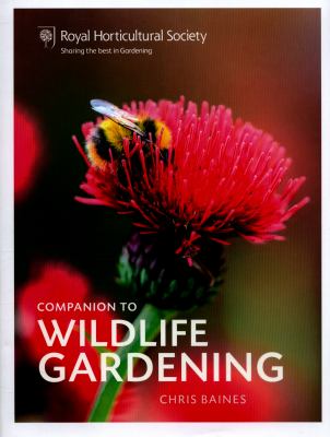 Royal Horticultural Society companion to wildlife gardening /
