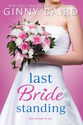 Last bride standing /