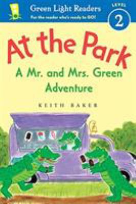 At the park : a Mr. and Mrs. Green adventure /