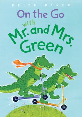 On the go with Mr. and Mrs. Green /