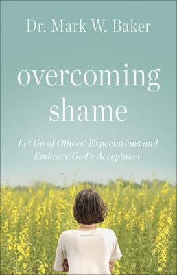 Overcoming shame /
