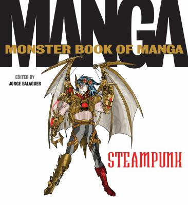 The monster book of manga : steampunk /