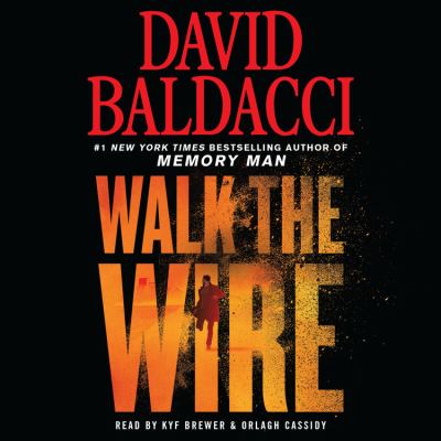Walk the wire [compact disc, abridged] /