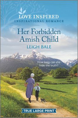 Her forbidden Amish child [large type] /