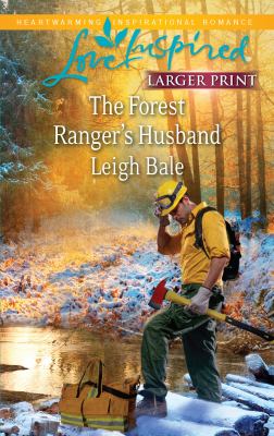 The Forest Ranger's Husband