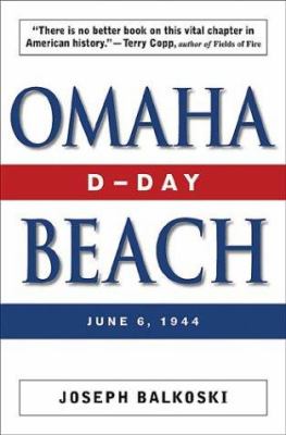 Omaha Beach : D-Day, June 6, 1944 /
