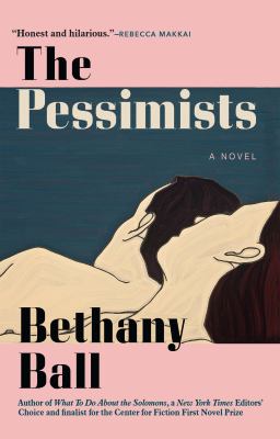 The pessimists : a novel /