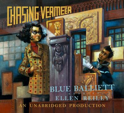 Chasing Vermeer [compact disc, unabridged] /