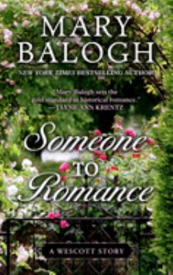 Someone to romance : [large type] a Westcott novel /