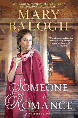 Someone to romance : a Westcott novel /